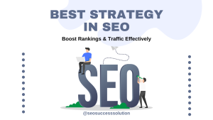 Best Strategy in SEO - Rifat Hossain