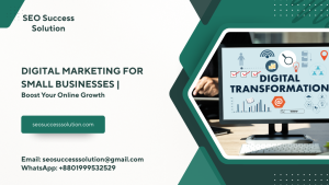 Digital Marketing for Small Businesses